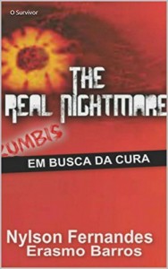 Baixar THE REAL NIGHTMARE Z: Em busca da cura pdf, epub, eBook