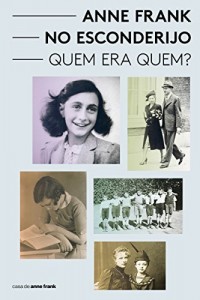 Baixar Anne Frank no esconderijo – Quem era Quem? (Who was Who Livro 6) pdf, epub, eBook