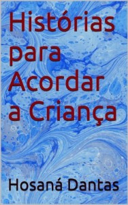 Baixar Hist&oacute;rias para Acordar a Crian&ccedil;a pdf, epub, eBook
