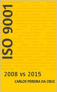 Baixar ISO 9001: 2008 vs 2015 pdf, epub, eBook