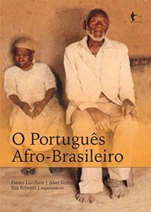 Baixar O Portugu&ecirc;s Afro-Brasileiro pdf, epub, eBook