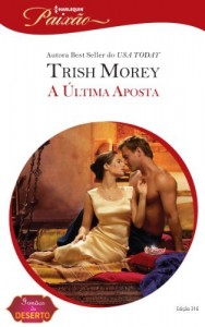 Baixar A &Uacute;ltima Aposta – Harlequin Paix&atilde;o Ed. 316 pdf, epub, eBook