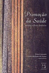 Baixar Promoção da saúde: conceitos, reflexões, tendências pdf, epub, eBook