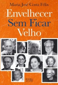 Baixar Envelhecer Sem Ficar Velho pdf, epub, eBook