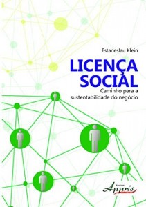 Baixar Licen&ccedil;a Social: Caminho para a Sustentabilidade do Neg&oacute;cio pdf, epub, eBook
