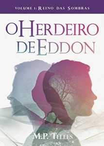 Baixar O Herdeiro de Eddon: volume 1 –  Reino das Sombras pdf, epub, eBook