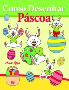 Baixar Como Desenhar Comics: Páscoa (Livros Infantis Livro 39) pdf, epub, eBook