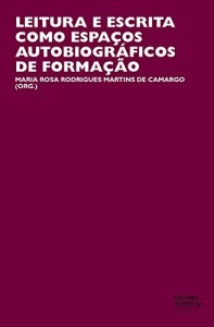 Baixar Leitura e escrita como espa&ccedil;os autobiogr&aacute;ficos de forma&ccedil;&atilde;o pdf, epub, eBook