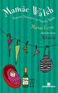 Baixar Mamãe Walsh: Pequeno Dicionário da Família Walsh pdf, epub, eBook