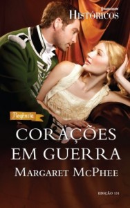Baixar Cora&ccedil;&otilde;es em Guerra – Harlequin Hist&oacute;ricos Ed. 131 pdf, epub, eBook