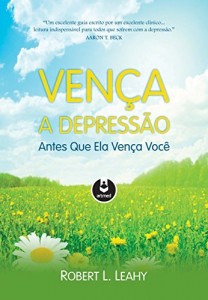 Baixar Vença a depressão antes que ela vença você pdf, epub, eBook