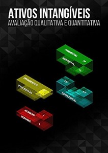Baixar Ativos intang&iacute;veis: avalia&ccedil;&atilde;o qualitativa e quantitativa pdf, epub, eBook
