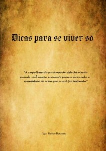 Baixar Dicas para se viver s&oacute;. pdf, epub, eBook