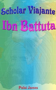 Baixar Scholar Viajante Ibn Battuta pdf, epub, eBook