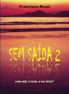 Baixar Sem Sa&iacute;da 2 pdf, epub, eBook