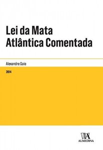 Baixar Lei da Mata Atlântica Comentada pdf, epub, eBook