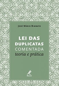 Baixar Lei das Duplicatas Comentada: teoria e prática pdf, epub, eBook