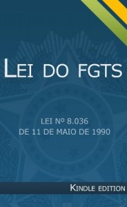 Baixar Lei do FGTS – Lei 8.036 pdf, epub, eBook