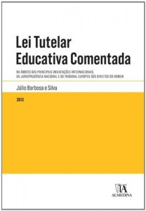 Baixar Lei Tutelar Educativa Comentada pdf, epub, eBook