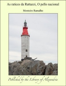 Baixar As ratices da Rattazzi, O pello nacional pdf, epub, eBook