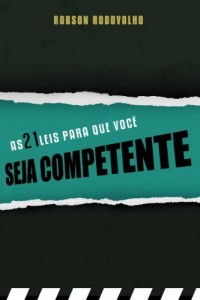 Baixar As 21 leis para que você seja competente pdf, epub, eBook
