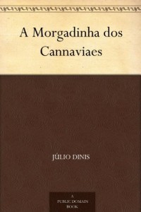 Baixar A Morgadinha dos Cannaviaes pdf, epub, eBook