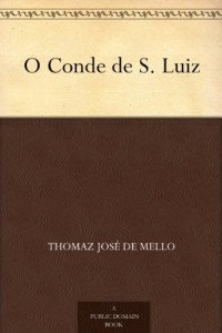Baixar O Conde de S. Luiz pdf, epub, eBook