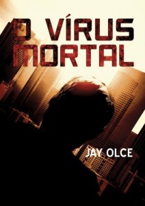 Baixar O Vírus Mortal pdf, epub, eBook