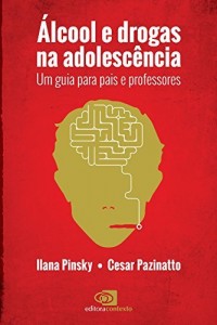 Baixar Álcool e Drogas na Adolescência: um guia para pais e professores pdf, epub, eBook