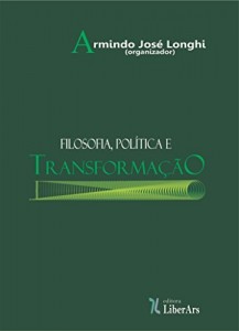Baixar Filosofia, política e transformação pdf, epub, eBook