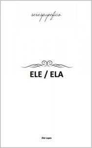 Baixar ELE / ELA: O Conto pdf, epub, eBook