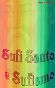 Baixar Sufi Santo e Sufismo pdf, epub, eBook