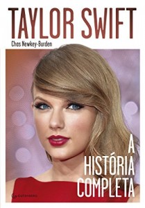 Baixar Taylor Swift: A hist&oacute;ria completa pdf, epub, eBook