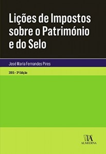 Baixar Li&ccedil;&otilde;es de Impostos Sobre o Patrim&oacute;nio e do Selo – 3.&ordf; Edi&ccedil;&atilde;o pdf, epub, eBook