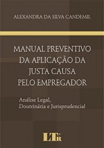 Baixar Manual Preventivo da Aplica&ccedil;&atilde;o da Justa Causa Pelo Empregador pdf, epub, eBook