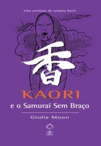 Baixar Kaori e o Samurai Sem Bra&ccedil;o pdf, epub, eBook