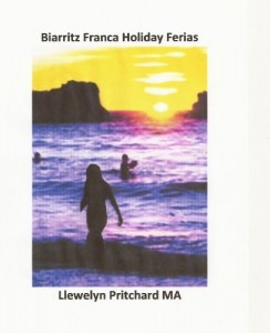 Baixar Biarritz Franca Holiday Ferias (O Diario Ilustrado de Llewelyn Pritchard MA Livro 2) pdf, epub, eBook
