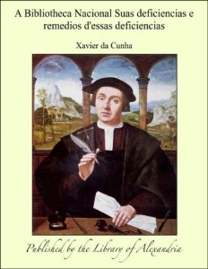 Baixar A Bibliotheca Nacional Suas deficiencias e remedios d’essas deficiencias pdf, epub, eBook