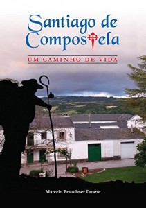Baixar Santiago De Compostela, Um Caminho De Vida pdf, epub, eBook