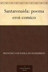 Baixar Santarenaida: poema eroi-comico pdf, epub, eBook