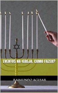 Baixar Eventos na igreja. Como Fazer? pdf, epub, eBook