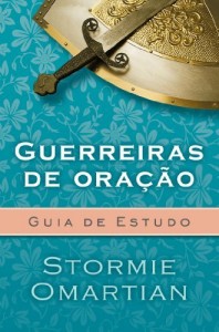Baixar Guerreiras de ora&ccedil;&atilde;o – Guia de Estudo pdf, epub, eBook