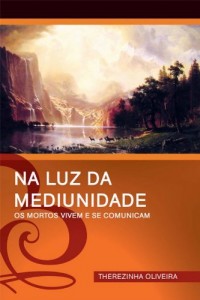Baixar Na Luz da Mediunidade pdf, epub, eBook