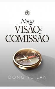 Baixar Nossa Vis&atilde;o e Comiss&atilde;o pdf, epub, eBook