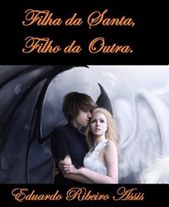 Baixar FILHA DA SANTA, FILHO DA OUTRA pdf, epub, eBook