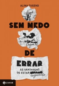 Baixar Sem medo de errar: as vantagens de estar enganado pdf, epub, eBook