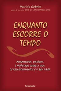 Baixar Enquanto Escorre o Tempo pdf, epub, eBook