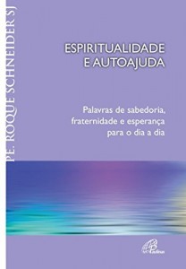 Baixar Espiritualidade e autoajuda pdf, epub, eBook