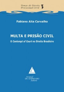 Baixar Multa E Pris&atilde;o Civil o Contempt of Court No Direito Brasileiro pdf, epub, eBook