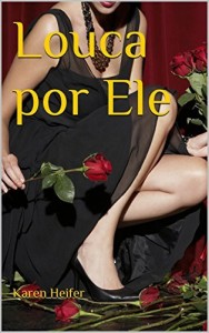 Baixar Louca por Ele pdf, epub, eBook